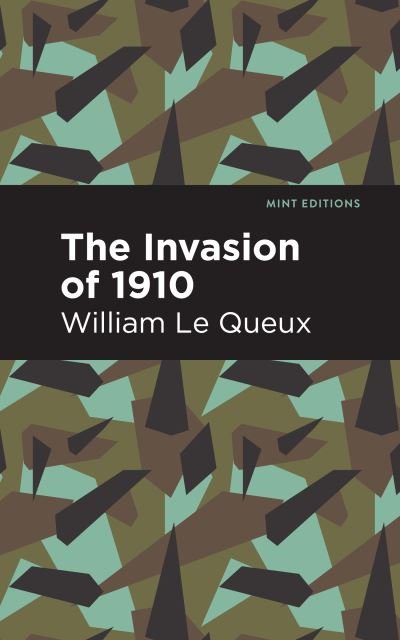 Cover for William Le Queux · The Invasion of 1910 - Mint Editions (Pocketbok) (2021)