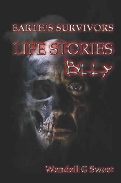 Earth's Survivors Life Stories - Geo Dell - Bøker - Independently Published - 9781520872001 - 18. mars 2017