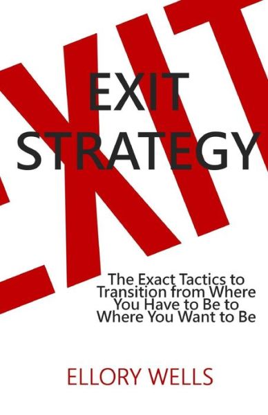 Cover for Ellory Wells · Exit Strategy (Paperback Book) (2016)