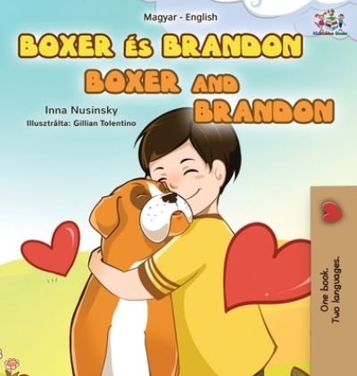 Cover for Kidkiddos Books · Boxer and Brandon (Hungarian English Bilingual Book for Kids) (Hardcover Book) (2021)