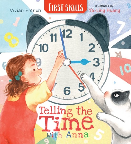 Cover for Vivian French · Telling the Time with Anna: First Skills (Gebundenes Buch) (2024)
