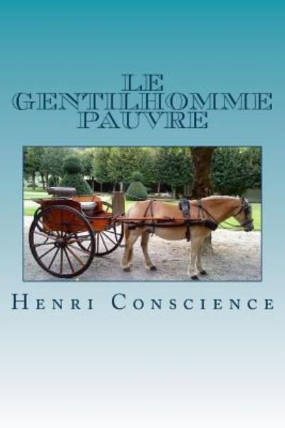 Cover for Henri Conscience · Le gentilhomme pauvre (Taschenbuch) (2016)