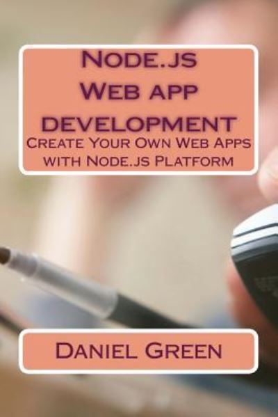 Cover for Daniel Green · Node.js Web app development (Paperback Book) (2016)