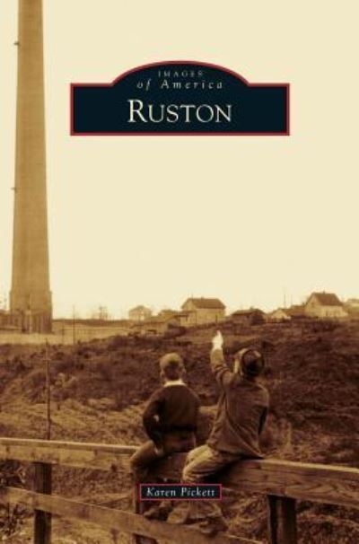 Cover for Karen Pickett · Ruston (Hardcover Book) (2011)