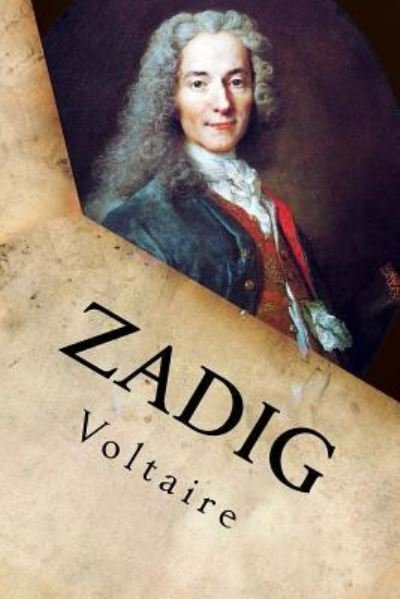 Zadig - Voltaire - Books - Createspace Independent Publishing Platf - 9781533119001 - May 5, 2016