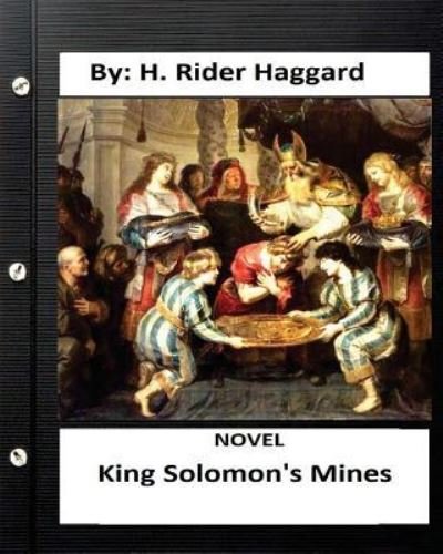 Cover for Sir H Rider Haggard · King Solomon's mines. NOVEL By (Pocketbok) (2016)