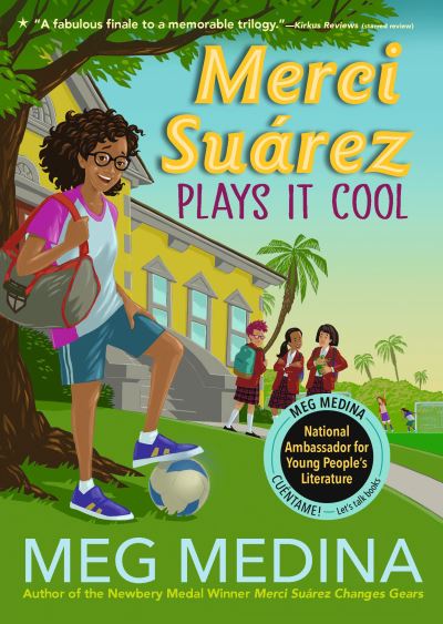 Cover for Meg Medina · Merci Suárez Plays It Cool (Bok) (2023)