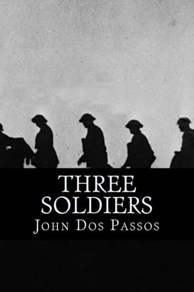 Cover for John Dos Passos · Three Soldiers (Paperback Book) (2016)