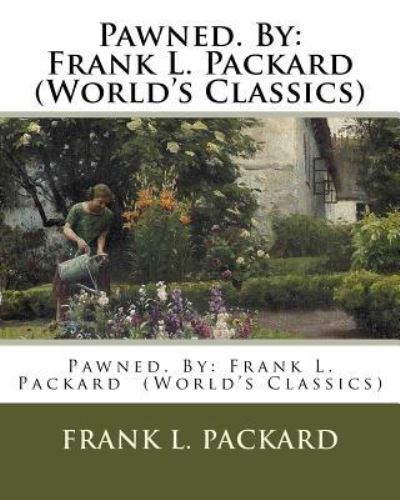 Cover for Frank L Packard · Pawned. By (Paperback Book) (2016)