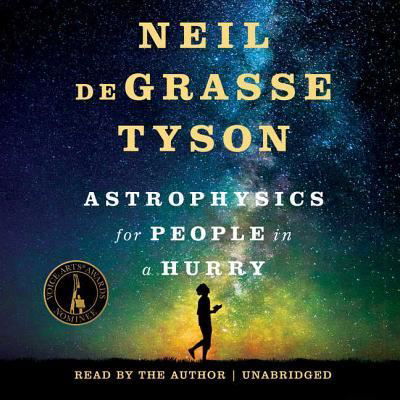 Cover for Neil deGrasse Tyson · Astrophysics for People in a Hurry Lib/E (CD) (2017)