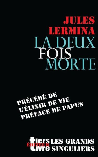 Cover for Jules Lermina · La deux fois morte (Paperback Book) (2016)