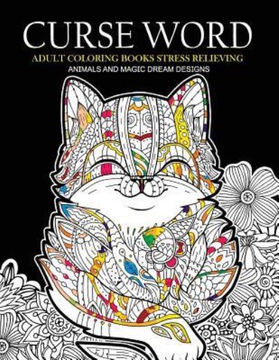 Cover for Curse Word Adults Coloring Books (Paperback Book) (2017)