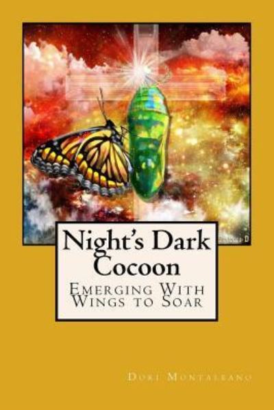 Cover for Dori M Montalbano · Night's Dark Cocoon (Paperback Book) (2017)