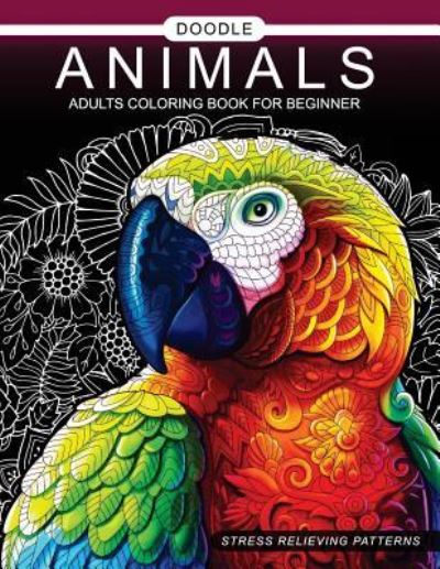 Cover for Adult Coloring Book · Doodle Animals Adults Coloring Book for beginner (Taschenbuch) (2017)