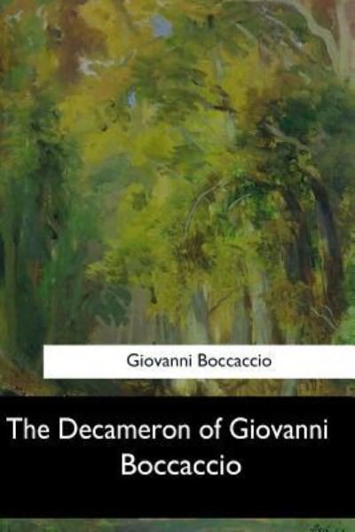 Cover for Giovanni Boccaccio · The Decameron of Giovanni Boccaccio (Paperback Bog) (2017)