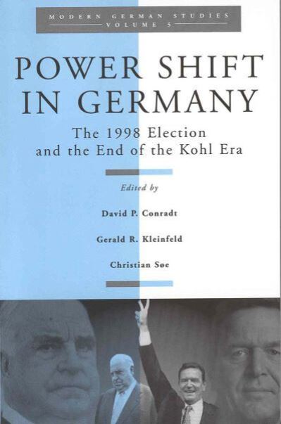 Cover for George K. Romoser · Power Shift in Germany: The 1998 Election and the End of the Kohl Era - Modern German Studies (Paperback Book) (2000)