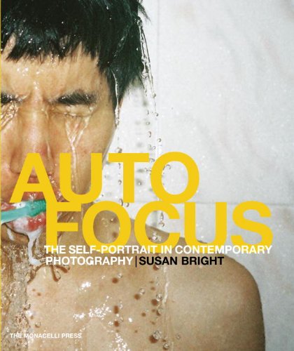 Cover for Susan Bright · Auto Focus: the Self-portrait in Contemporary Photography (Hardcover Book) (2010)