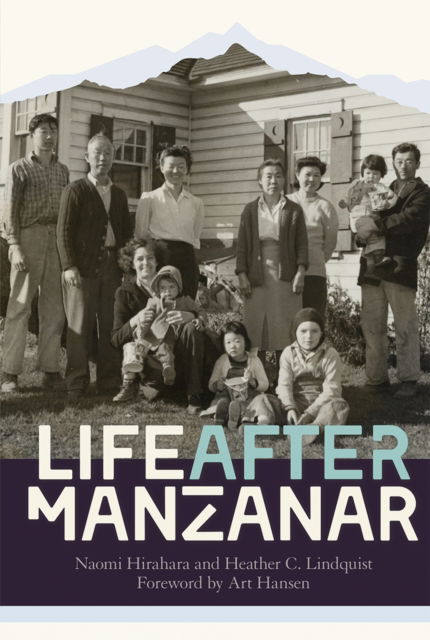 Cover for Naomi Hirahara · Life after Manzanar (Hardcover Book) (2018)