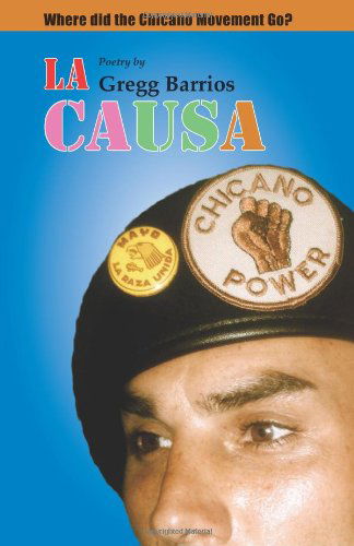 Cover for Gregg Barrios · La Causa (Hansen Poetry) (Paperback Book) [First edition] (2010)