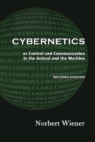 Cybernetics, Second Edition: or Control and Communication in the Animal and the Machine - Norbert Wiener - Books - Quid Pro LLC - 9781610272001 - August 23, 2013