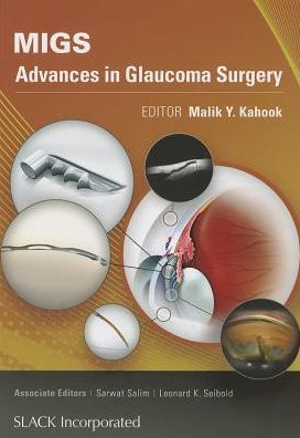 Cover for Malik Kahook · MIGS: Advances in Glaucoma Surgery (Paperback Book) (2013)