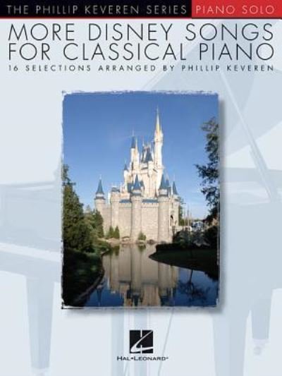 Cover for Phillip Keveren · More Disney Songs for Classical Piano (Book) (2012)