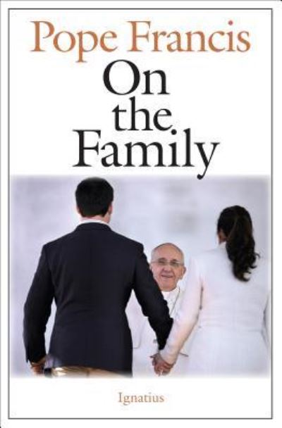 Cover for Pope Francis · On the Family (Book) (2015)