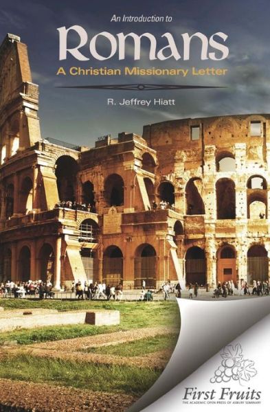 Cover for R. Jeffrey Hiatt · An Introduction to Romans: a Christian Missionary Letter (Paperback Book) (2014)