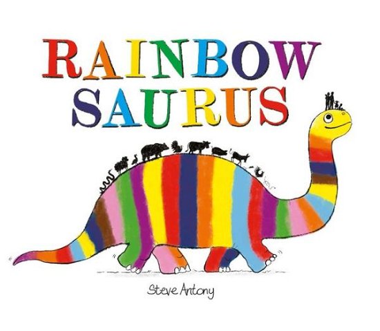 Cover for Steve Antony · Rainbowsaurus (Bok) (2024)