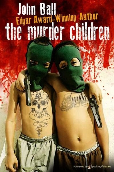 Cover for John Ball · The Murder Children (Paperback Bog) (2015)