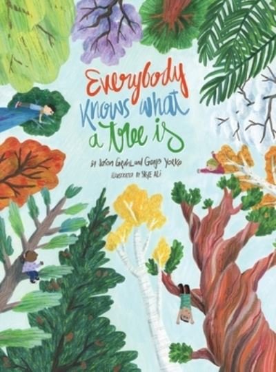 Cover for Jason Gruhl · Everybody Knows What a Tree Is (Hardcover Book) (2022)