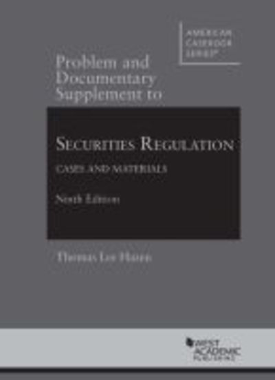 Cover for Thomas Lee Hazen · Securities Regulation, Cases and Materials, Problem and Documentary Supplement - American Casebook Series (Paperback Book) [9 Revised edition] (2016)