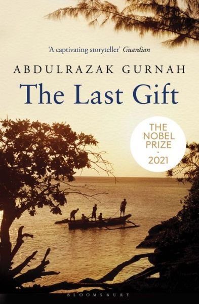 Cover for Abdulrazak Gurnah · The Last Gift (Taschenbuch) (2021)