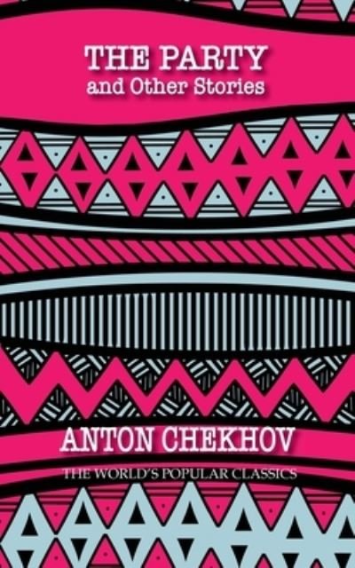 Cover for Anton Chekhov · The Party (Paperback Book) (2020)