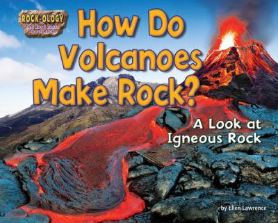 Cover for Ellen Lawrence · How Do Volcaneos Make Rock? (Buch) (2020)