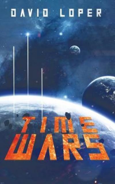 Cover for David Loper · Time Wars (Pocketbok) (2018)