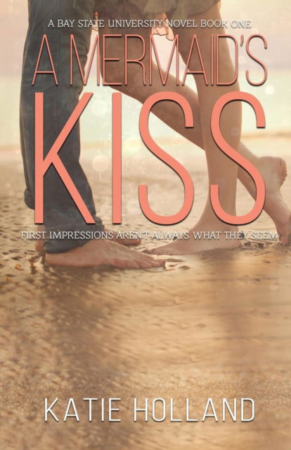 Cover for Katie Holland · A Mermaid's Kiss (Paperback Book) (2019)