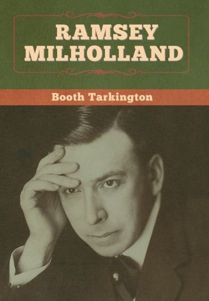 Cover for Booth Tarkington · Ramsey Milholland (Gebundenes Buch) (2020)