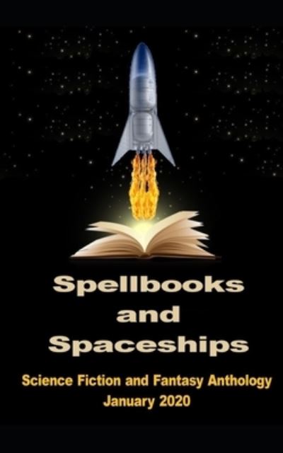 Cover for Jack Sharkey · Spellbooks and Spaceships (Paperback Book) (2020)