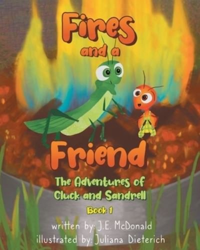 Cover for J. E. McDonald · Fires and a Friend (Paperback Book) (2022)
