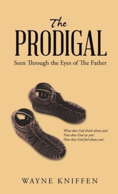 Cover for Wayne Kniffen · Prodigal (Book) (2022)