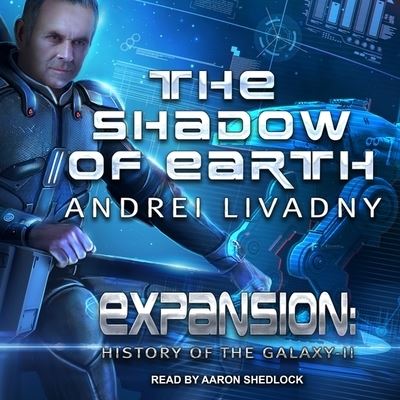 The Shadow of Earth - Andrei Livadny - Muzyka - Tantor Audio - 9781665243001 - 12 czerwca 2018