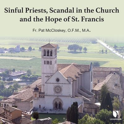 Cover for Pat McCloskey · Sinful Priests, Scandal in the Church and the Hope of St. Francis (CD) (2022)