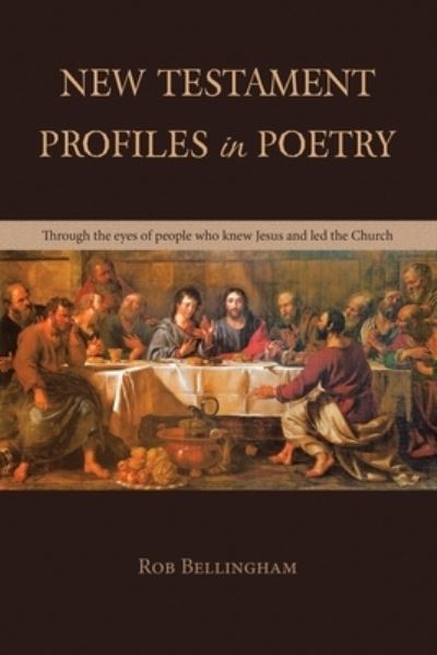 Cover for Rob Bellingham · New Testament Profiles in Poetry (Book) (2023)