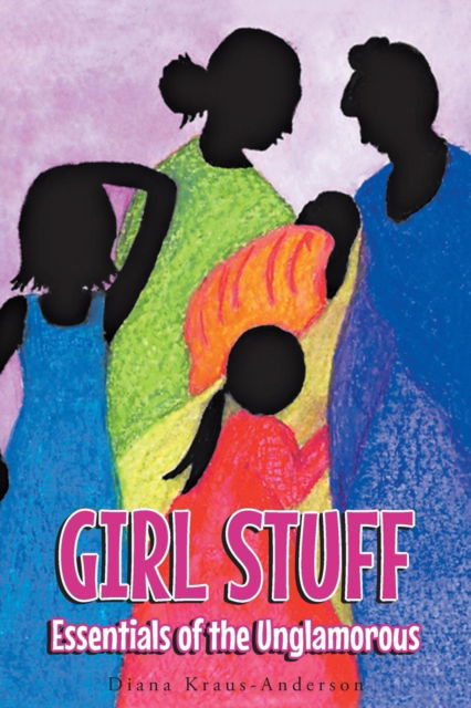 Cover for Diana Kraus-Anderson · Girl Stuff (Paperback Book) (2017)