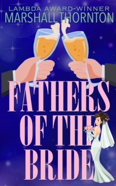 Cover for Marshall Thornton · Fathers of the Bride (Paperback Book) (2021)