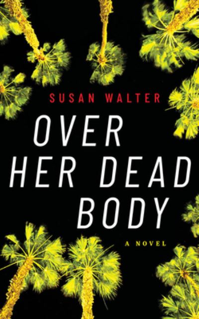 Cover for Susan Walter · Over Her Dead Body (CD) (2022)