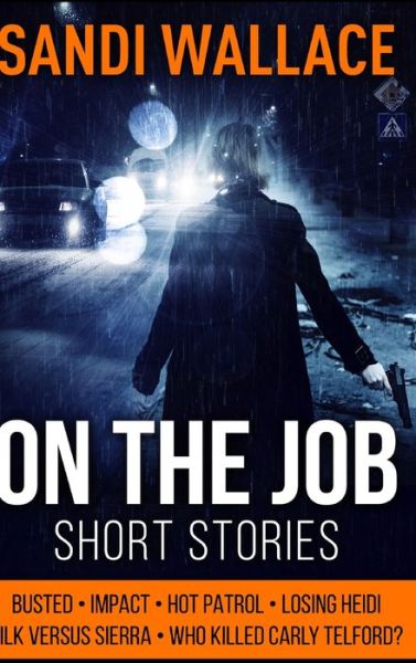 Cover for Sandi Wallace · On the Job (Inbunden Bok) (2021)