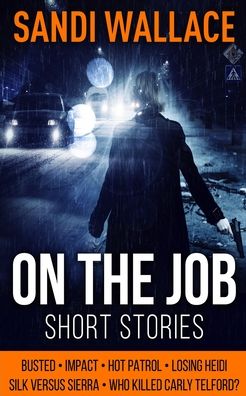 Cover for Sandi Wallace · On the Job (Paperback Book) (2021)