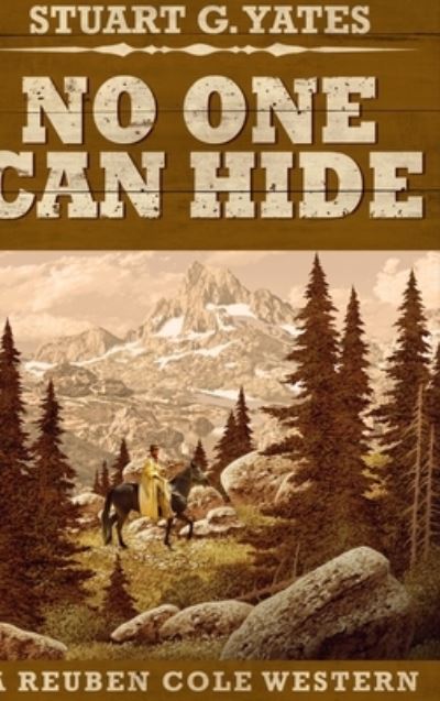 Cover for Stuart G Yates · No One Can Hide (Hardcover Book) (2021)